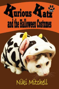 Title: Kurious Katz and the Halloween Costumes, Author: Niki Mitchell