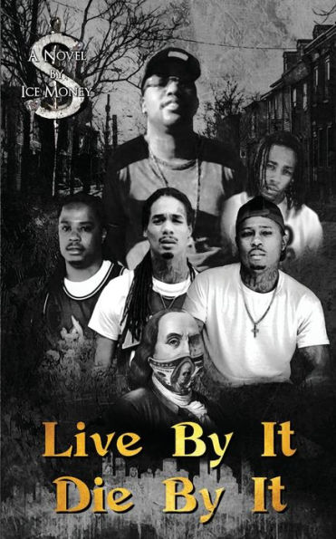 Live By It, Die By It