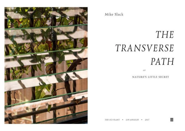 Mike Slack: The Transverse Path