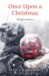 Title: Once Upon a Christmas, Author: Holly Jacobs