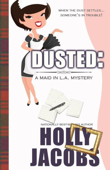 Dusted: A Maid in LA Mysteries