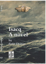 Title: Isacq, Author: Peter Richard Dreyer