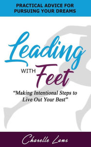 Title: Leading with Feet: 