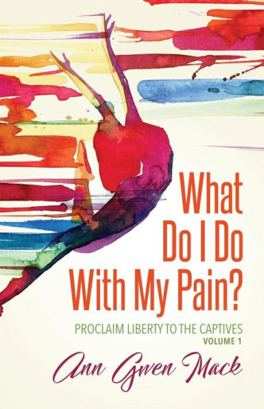 What Do I With My Pain?