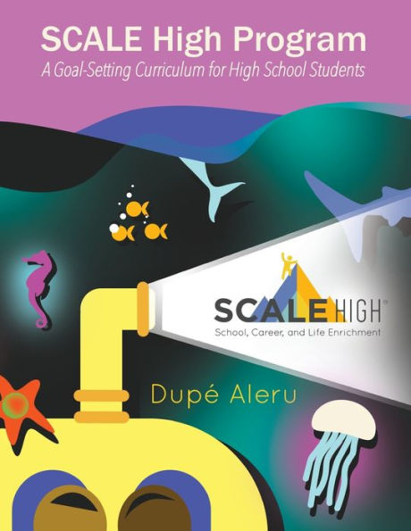 SCALE High Program: A Goal-Setting Curriculum for High School Students
