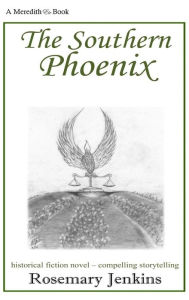 Title: The Southern Phoenix, Author: Rosemary Jenkins