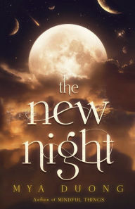 Free download audio e books The New Night MOBI (English Edition) 9780999334645 by Mya Duong, Mya Duong
