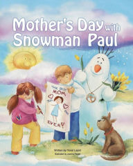 Title: Mother's Day with Snowman Paul, Author: Yossi Lapid