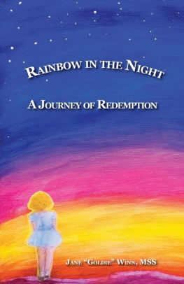 Rainbow in the Night: A Journey of Redemption