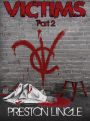 Victims: Part 2 A Post-Apocalyptic Dystopian Science Fiction Novel Series