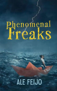 Title: Phenomenal Freaks, Author: Ale Feijo