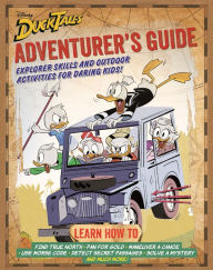 Title: DuckTales Adventurer's Guide: Explorer Skills and Outdoor Activities for Daring Kids, Author: Media Lab Books