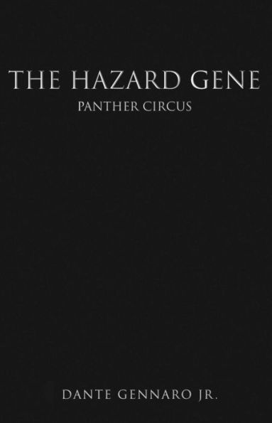The Hazard Gene: Panther Circus