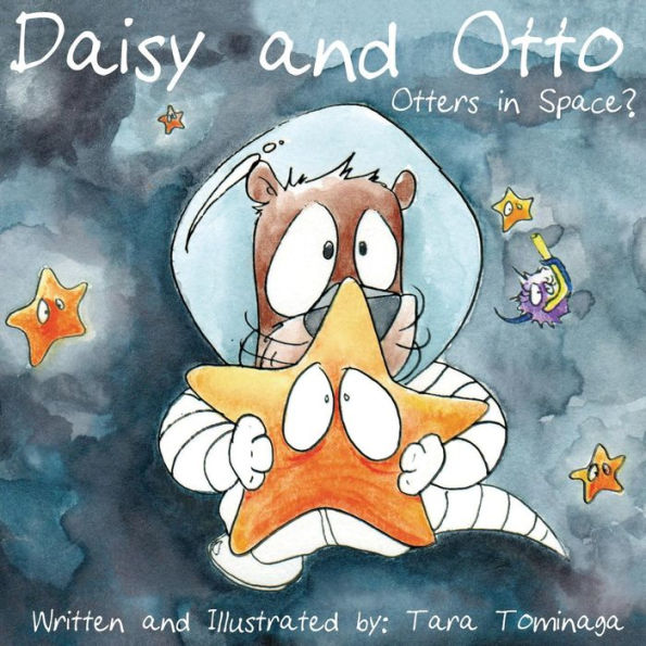Daisy and Otto: Otters in Space?