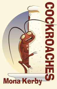 Title: Cockroaches, Author: Mona Kerby