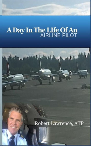 A Day In The Life Of An Airline Pilot