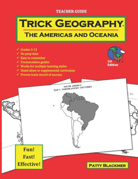 Trick Geography: The Americas and Oceania--Teacher Guide: Making things what they're not so you remember what they are!
