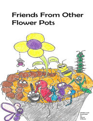 Title: Friends From Other Flower Pots, Author: David O'Boyle