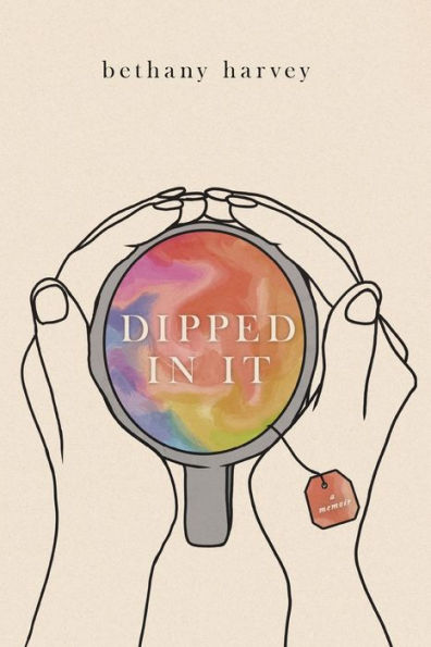 Dipped In It: A Memoir