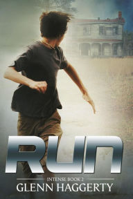 Title: Run: Intense, Book 2, Author: Glenn Haggerty