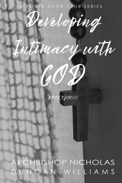 Developing Intimacy with God