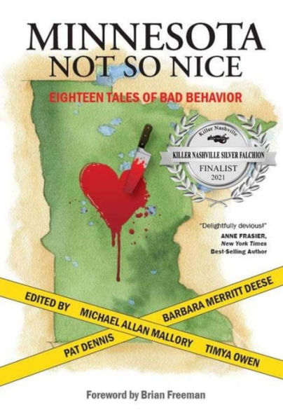 Minnesota Not so Nice: Eighteen Tales of Bad Behavior