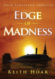 Title: Edge Of Madness, Author: Keith Hoar