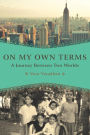 On My Own Terms: A Journey Between Two Worlds