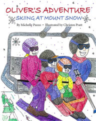 Title: Oliver's Adventure: Skiing at Mount Snow, Author: Platz