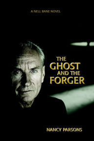 Title: The Ghost and the Forger, Author: Nancy Parsons