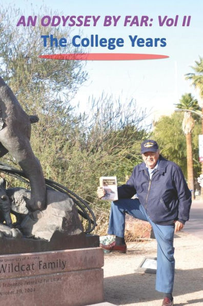 An Odyssey by Far - Vol II: The College Years