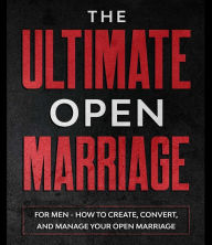 Title: The Ultimate Open Marriage, Author: Blackdragon