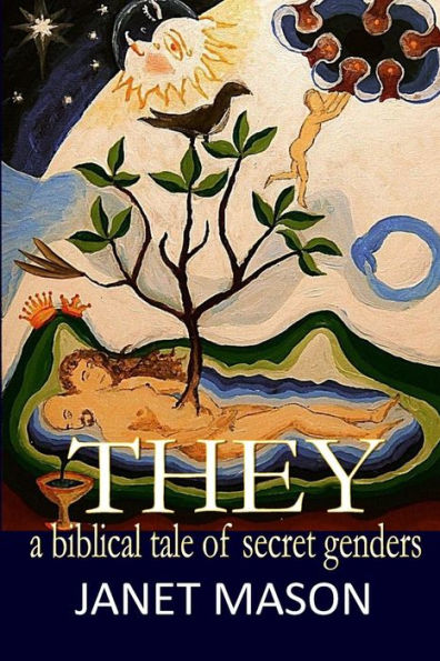 They: A Biblical Tale of Secret Genders