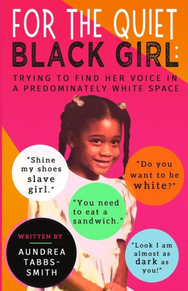 For The Quiet Black Girl Trying To Find Her Voice In A Predominately