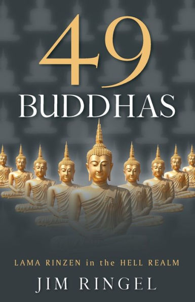 49 Buddhas: Lama Rinzen in the Hell Realm