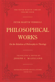 Title: Philosophical Works: On the Relation of Philosophy to Theology, Author: The Davenant Institute