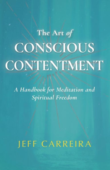 The Art of Conscious Contentment