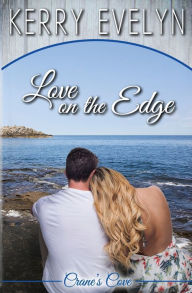 Title: Love on the Edge, Author: Kerry Evelyn