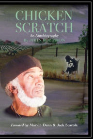 Title: Chicken Scratch, Author: John Robinson