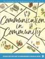 Wisdom of Communities 3: Communication in Community: Resources and Stories about the Human Dimension of Cooperative Culture