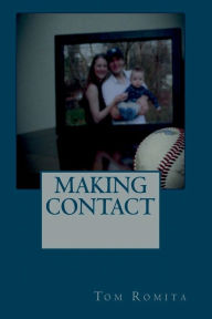 Title: Making Contact, Author: Tom Romita
