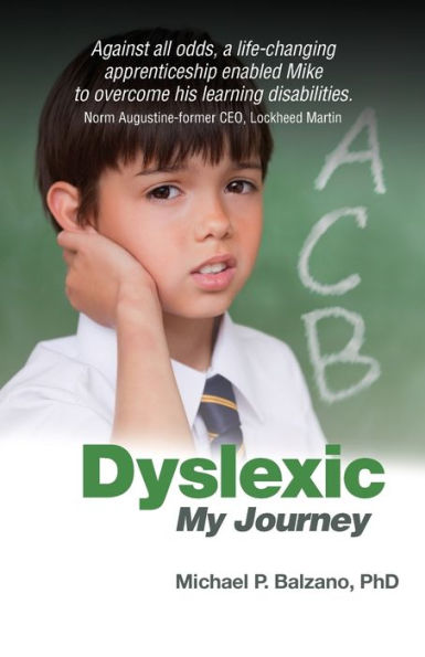 Dyslexic: My Journey