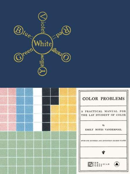 Color Problems: A Practical Manual for the Lay Student of