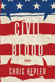 Title: Civil Blood: The Vampire Rights Case that Changed a Nation, Author: Chris Hepler