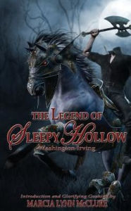 Title: The Legend of Sleepy Hollow: Introduction by Marcia Lynn McClure, Author: Washington Irving
