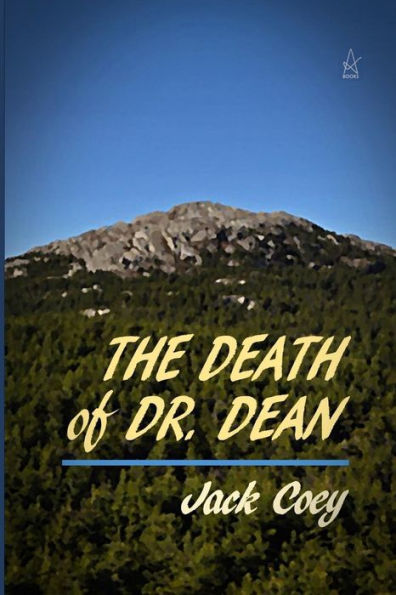 The Death of Dr. Dean: A Novella