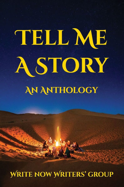 Tell Me a Story: An Anthology