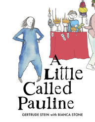 Title: A Little Called Pauline, Author: Gertrude Stein