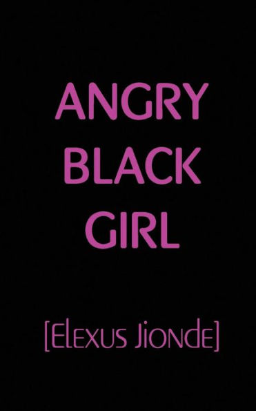 Angry Black Girl