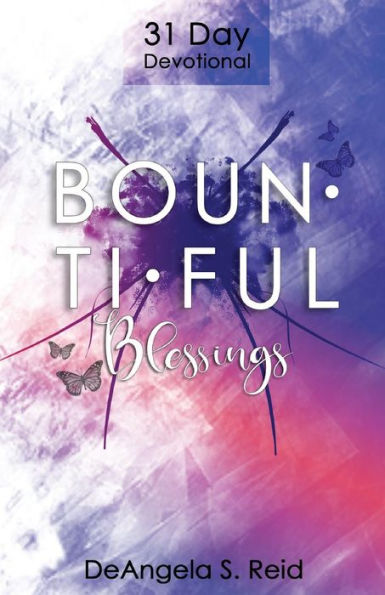 Bountiful Blessings: 31 Day Devotional